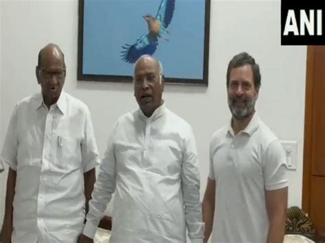 Pawar Meets Kharge Rahul Gandhi Leaders Say Beginning Of Process To