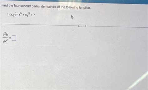 Solved Find The First Partial Derivatives Of The Following