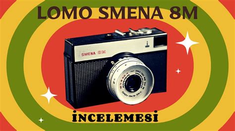 Sovyet Efsanesi Lomo Smena Cmeha M Modelini Nceliyoruz Youtube