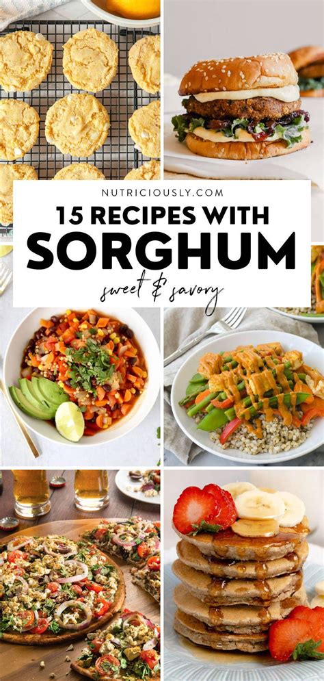 15 scrumptious sorghum recipes savory sweet – Artofit