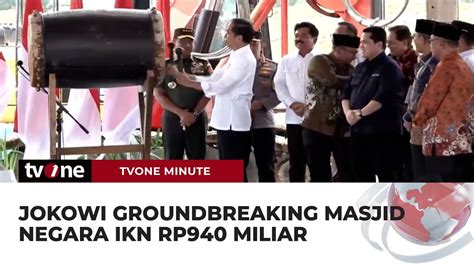 Jokowi Groundbreaking Masjid Negara Ikn Berkapasitas Ribu Jemaah