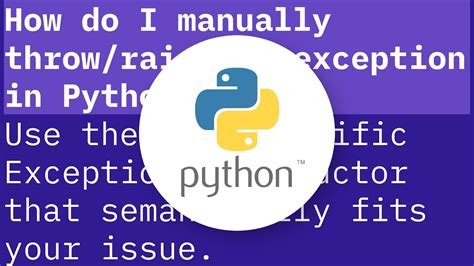 Manually Raising Throwing An Exception In Python Youtube