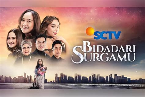 Jadwal Acara TV SCTV 3 September 2023 Sinetron Jagoan Rating Bidadari