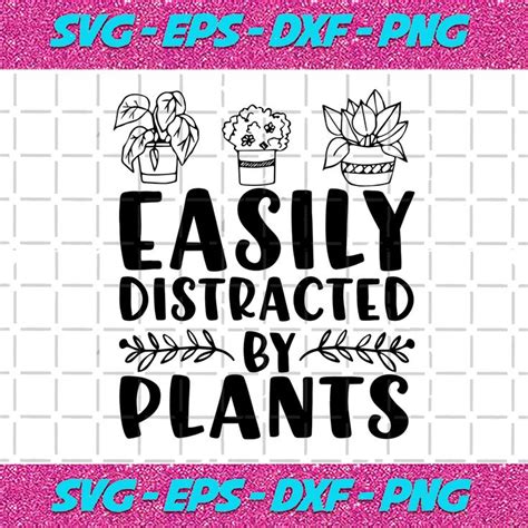 Easily Distracted By Plants Svgplans Svg Plan Tree Plan Lady Mom Shirt