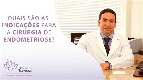 Cirurgia Para Endometriose Indica Es E Orienta Es