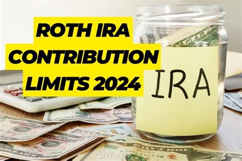 Roth IRA Contribution Limits 2024 Know Eligibility Contribution And