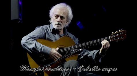 Fallece A Los A Os Manolo Sanl Car Leyenda De La Guitarra Y Figura