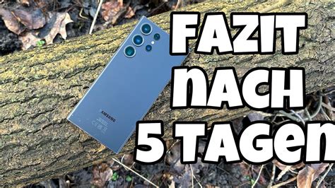 Samsung Galaxy S Ultra Meine Erfahrungen Fazit Nach Tagen