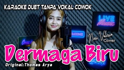 Dermaga Biru Karaoke Duet Tanpa Vokal Cowok Thomas Arya Cover