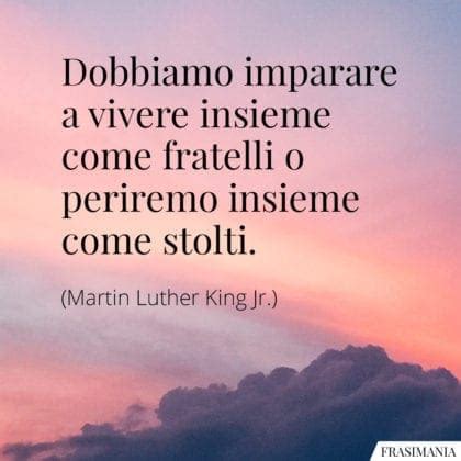 Le Pi Belle Frasi Di Martin Luther King Sulla Pace E Sulla Non Violenza