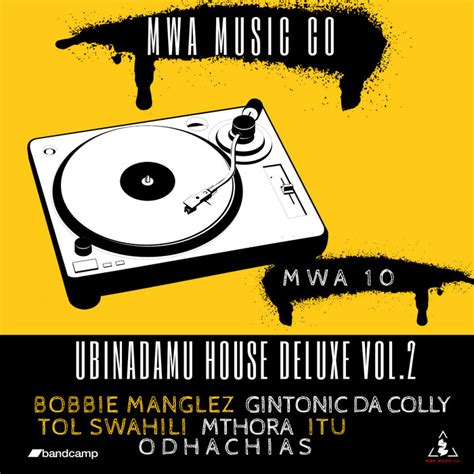 Ubinadamu House Deluxe Vol2 Mwa Music Co