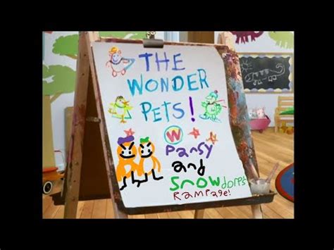 Wonder Pets Theme Song Pansy And Snowdrop S Rampage Variant Youtube