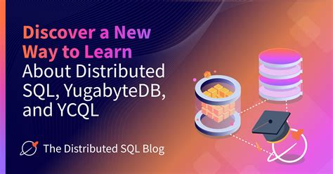 New Way To Learn About Distributed SQL YugabyteDB And YCQL