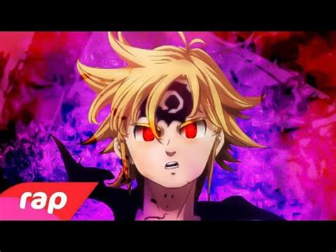 Rap do Meliodas Nanatsu no Taizai EU SOU O CAPITÃO 7 Minutoz