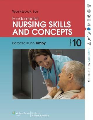 Fundamental Nursing Skills And Concepts By Barbara Kuhn Timby Goodreads