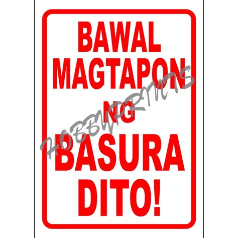 Laminated Signages Bawal Magtapon Ng Basura Signage Sign Boards