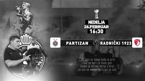 Najava Utakmice 23 Kola Mozzart Bet Sls Fk Partizan Radnički 1923