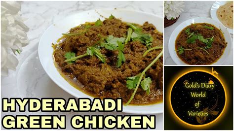 Hyderabadi Green Chicken Green Chicken Recipe Hariyali Chicken Chicken Recipe Gold S