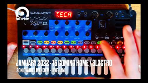 Jamuary 22 16 Coming Home Minimal Electro Liven Xfm Live Jam