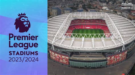 Premier League Stadiums 2023 2024 YouTube