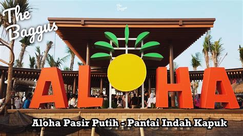 Main Pasir Di Aloha Pasir Putih Pantai Indah Kapuk Pantai Baru Di