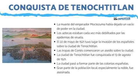 Conquista De Tenochtitlan Resumen Para Estudiar