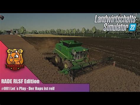 Ls Rade Rlsf Edition Lets Play Der Raps Ist Reif John Deere