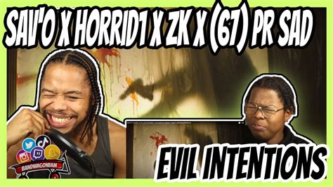 Sav O X Horrid1 X Zk X 67 Pr Sad Evil Intentions Music Video Mixtapemadness Youtube