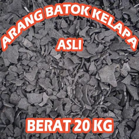 Jual Populer Arang Areng Batok Kelapa Asli Kg Jakarta Barat