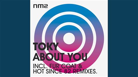 About You Hot Since 82 Remix YouTube