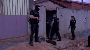 Bom Dia Brasil Polícia faz operação contra quadrilha que roubava