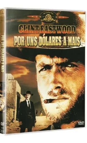 Por Uns Dolares A Mais Dvd Original Lacrado MercadoLivre