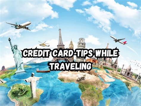 6 Best Credit Card Tips While Traveling: Expert Advice for Safe Payments