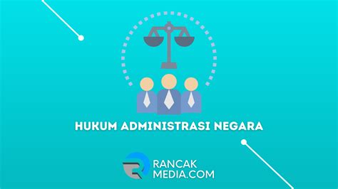 Mengenal Definisi Hukum Administrasi Negara