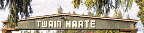 Visit Twain Harte Ca Just Outside Of Yosemite National Park