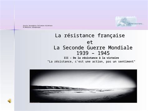 PPT La résistance française et La Seconde Guerre Mondiale 1939 1945