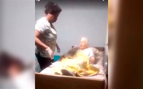 Video Enfermera Es Filmada Maltratando A Abuelita El Sol De La