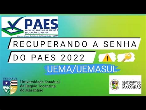 Como Recuperar A Senha Do Paes Uema Uemasul Youtube