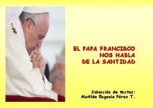 Frases Del Papa Francisco A Los Catequistas Ser