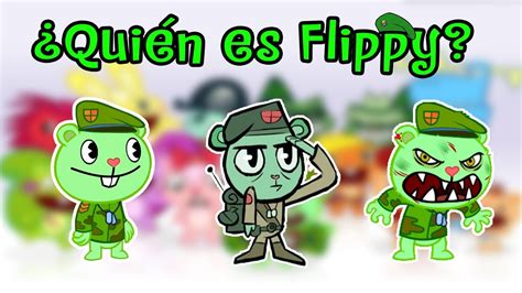 ¿Quién es Flippy? Serie Happy Tree Friends - YouTube