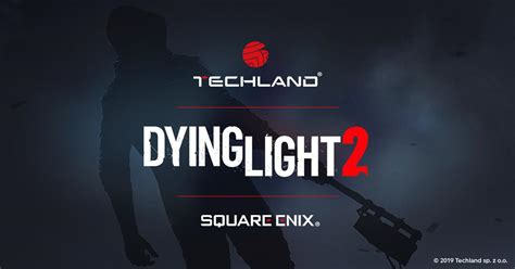 Dying Light 2 Se Montrera Lors De La Conférence E3 De Square Enix