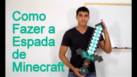 Como Fazer A Espada De Minecraft Dicas De Cosmaker Youtube