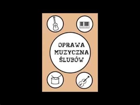 Oprawa Muzyczna Ślubów Kochany bracie Kochana siostro YouTube