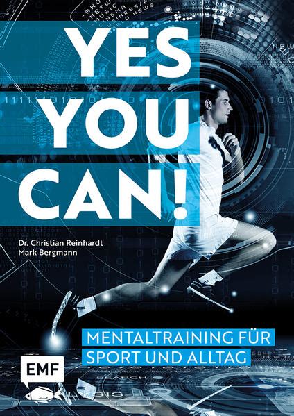 Yes You Can Mentaltraining F R Sport Und Alltag Honigh Uschen