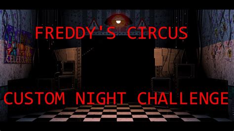 How To Beat Fnaf 2 Freddys Circus Night 7 Custom Night Walkthrough Fnaf Academy Youtube