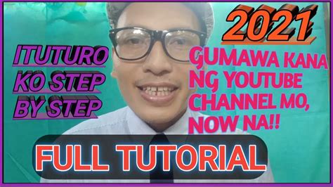 Paano Gumawa Ng Youtube Channel Gamit Ang Cellphone How To Create