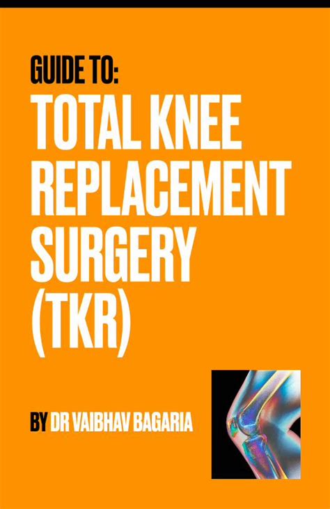 PDF GUIDE TO TOTAL KNEE REPLACEMENT SURGERY TKR DOKUMEN TIPS