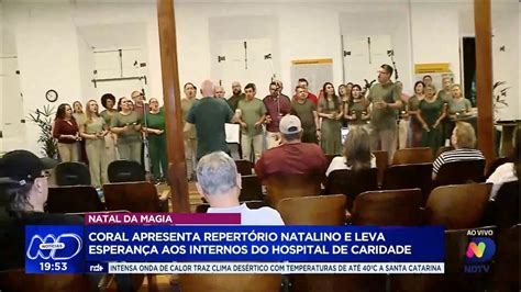 Coral Vivace Encanta Repert Rio Natalino No Hospital De Caridade