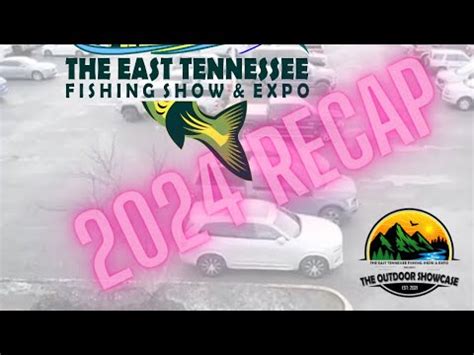 The Outdoor Showcase East Tn Fishing Show Recap Youtube