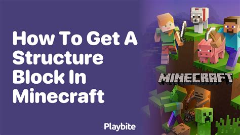 How To Get A Structure Block In Minecraft Playbite